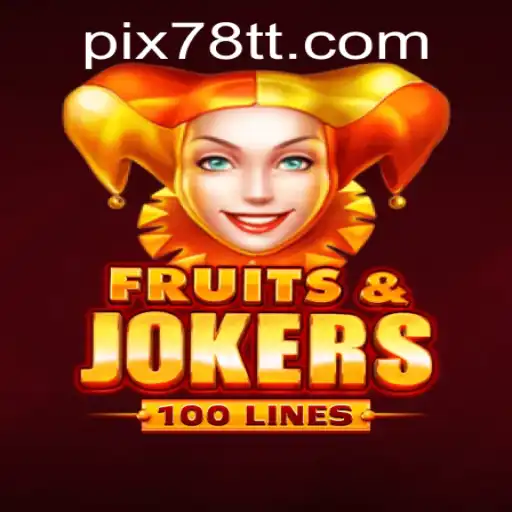 Descubra o Mundo de FruitsAndJokers100: Um Jogo Cativante em 78TT.com