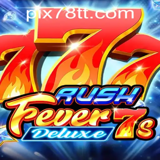 RushFever7sDeluxe: Mergulho no Universo Vibrante dos Jogos de Azar