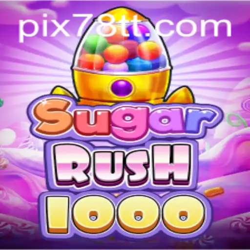 Descubra o fascinante mundo de SugarRush1000 em 78TT.com